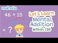 Exploring Mental Addition Techniques Within 100