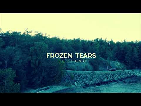 luciano - frozen tears (slowed + reverb)