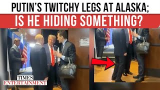 Putin’s Twitchy Legs at Alaska Ignite Wild Speculation Over Hidden Illness and Power Struggles