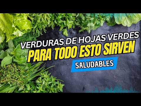 BENEFICIOS de las VERDURAS de HOJAS VERDES Que No Conocías Y Cómo Pueden MEJORAR Tu SALUD🥗#verduras