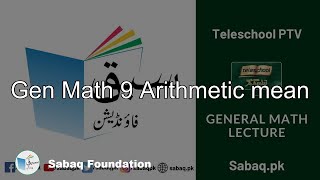 Gen Math 9 Arithmetic mean
