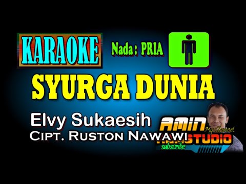 SYURGA DUNIA Elvy Sukaesih KARAOKE Nada PRIA