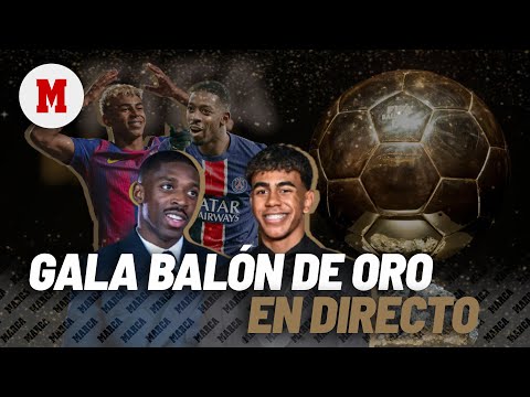 EN DIRECTO I Balón de Oro 2025: nominados, favoritos y reacciones de la gala en vivo I MARCA
