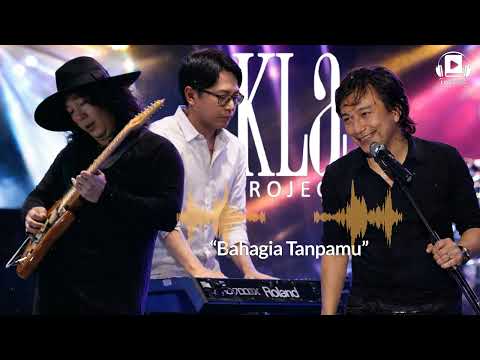 Kla Project - Bahagia Tanpamu