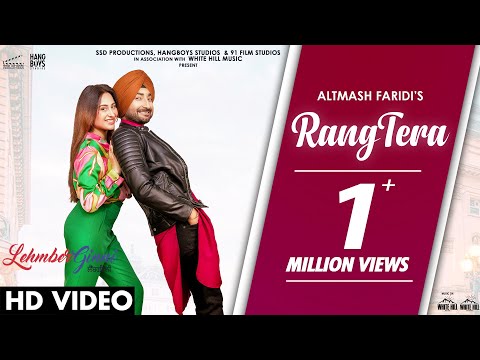 Rang Tera (Full Song) Altamash Faridi | Ranjit B | Mahira S | Lehmberginni | Latest Punjabi Song2023