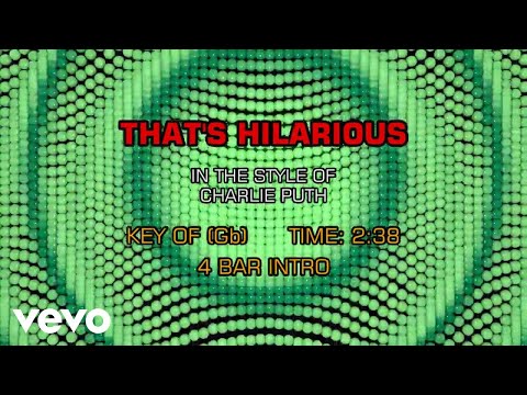 Charlie Puth – That’s Hilarious (Karaoke)