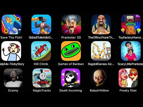 Huggy Story, Granny, Roblox, Freaky Stan, The Office Prank, Death Incoming, Save The Fish
