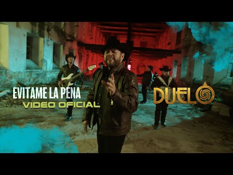 Duelo - Evitame La Pena Video Oficial
