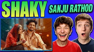 Shaky (Official Video) - Sanju Rathod REACTION!!