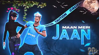 MAAN MERI JAAN | FREE FIRE 🔥