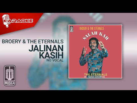 Broery & The Eternals – Jalinan Kasih (Official Karaoke Video) | No Vocal