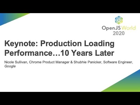 Keynote: Production Loading Performance 10 Years Later-Nicole Sullivan and Shubhie Panicker,  Google