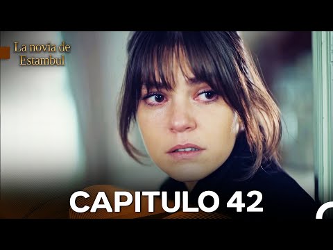 La Novia De Estambul Capítulo 42 (Doblado en Español) (La Versión Larga)