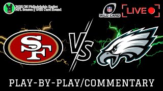 🔴49ers vs Eagles | 2026 NFL Wild Card | LIVE Play-by-Play/Commentary (Multistreaming on Twitch)