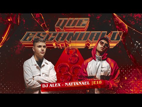 Que Escándalo - Nattanael & DJ Alex (Video Oficial)