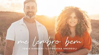 TEMIS HANDERI + RAYSSA ANDREOLI - ME LEMBRO BEM