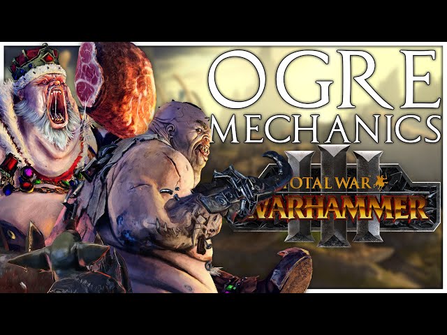 Ogre Kingdom Faction Mechanics | Total War Warhammer 3