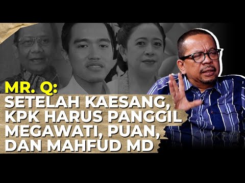 Qodari: SETELAH KAESANG, KPK HARUS PANGGIL MEGAWATI, PUAN, DAN MAHFUD MD