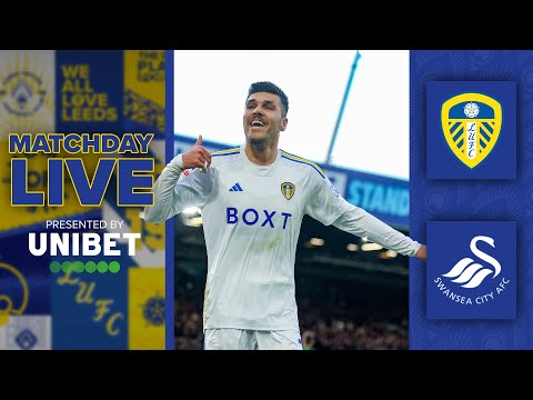 Matchday Live  | Leeds United v Swansea City | EFL Championship