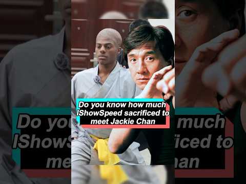 Do you know how much IShowSpeed sacrificed to meet Jackie Chan? #usa  #JackieChan #ishowspeed #Speed