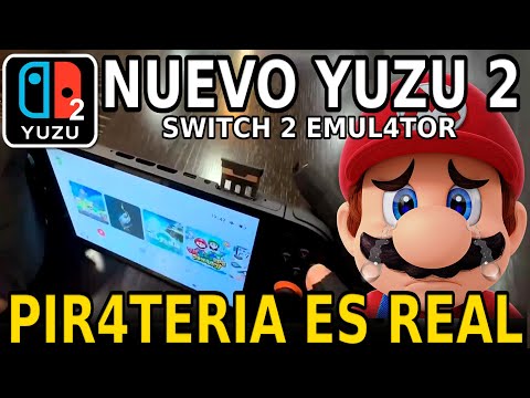 ¡LA PIRATERÍA HA COMENZADO en Nintendo Switch 2! y ¡EL PRIMER EMULADOR DE NINTENDO SWITCH 2!