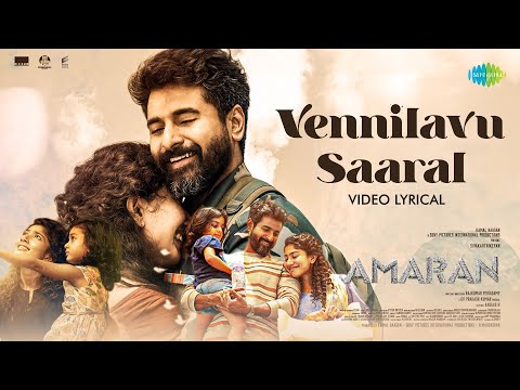 Vennilavu Saaral - Video Lyrical | Amaran | Sivakarthikeyan, Sai Pallavi | GV Prakash | Rajkumar