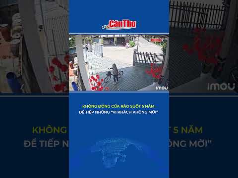 Không đóng cửa rào suốt 5 năm để tiếp những “vị khách không mời” | Cần Thơ