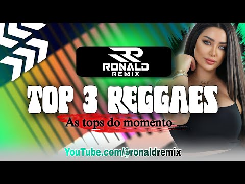 TOP 3 REGGAES DO MOMENTO @RONALDREMIX REGGAE REMIX 2025 ( SÓ AS EXCLUSIVIDADES )