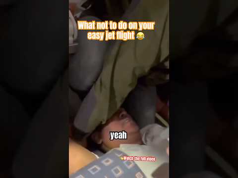 What not to do on your easy jet flight 😂 #easyjet #plane #flying #uk #trump #politics #england
