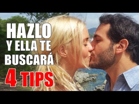 Cómo Hacer Que Una Mujer Te Busque - 4 Tips