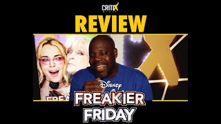 [REVIEW]: Freakier Friday [Non-Spoiler ] | CritiX tv