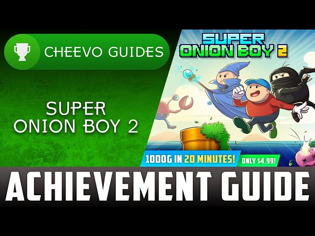 Super Onion Boy 2 - Achievement / Trophy Guide (Xbox) **1000G IN 20 MINUTES**