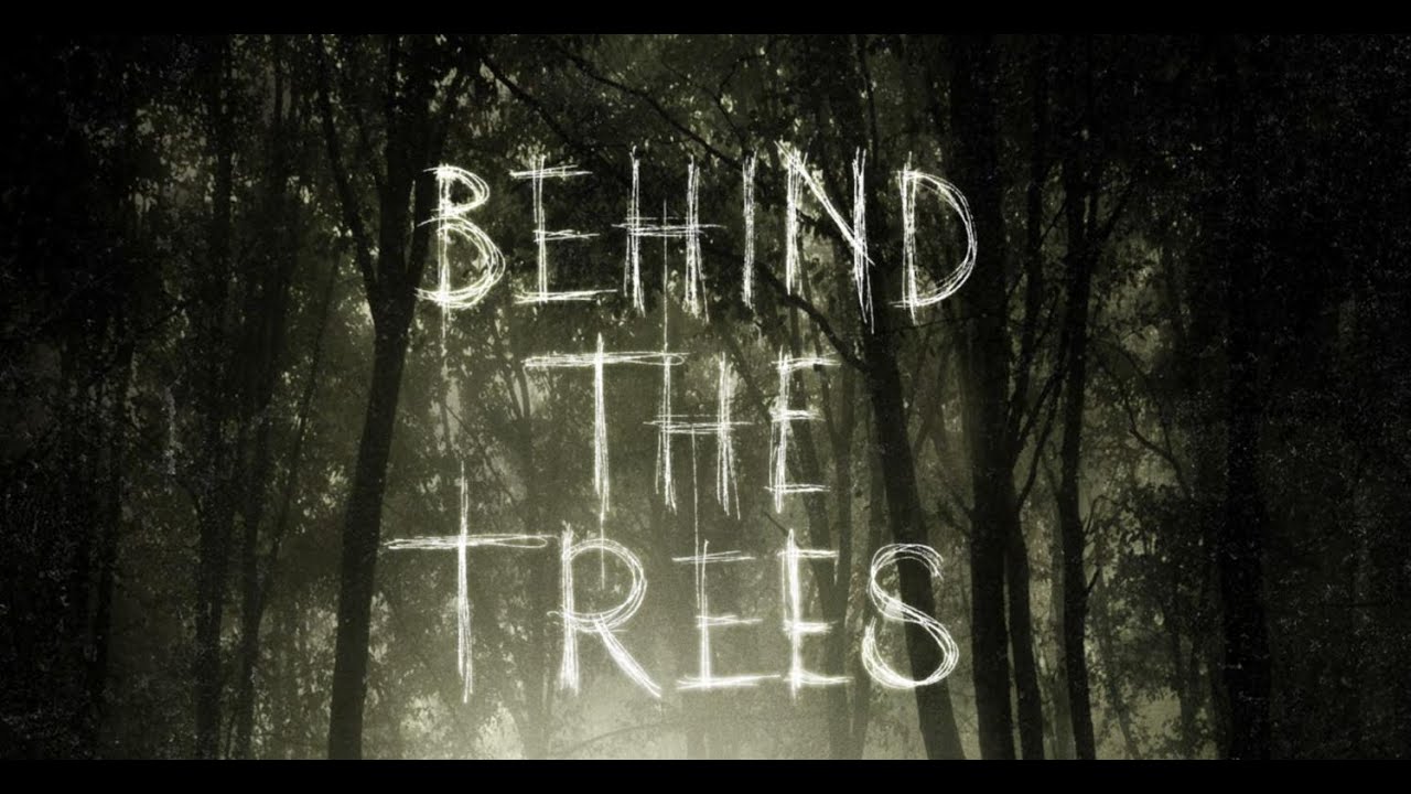 Behind the Trees Trailer thumbnail