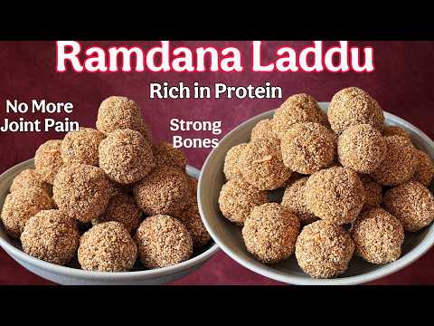 Ramdana Laddu | Delicious High Calcium And Protein laddu For Strong Bones And Joints | Energy Laddu