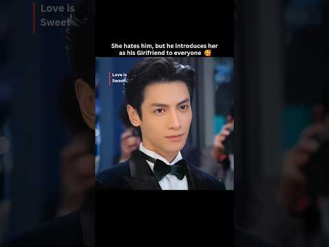 "He meets his crush on the party and announces that she is her Girlfriend." 😍 #cdrama #cdramaedits