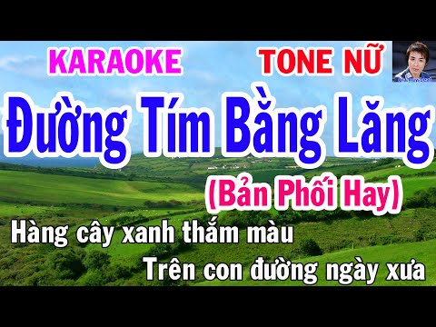 Karaoke Đường Tím Bằng Lăng Tone Nữ Nhạc Sống gia huy beat