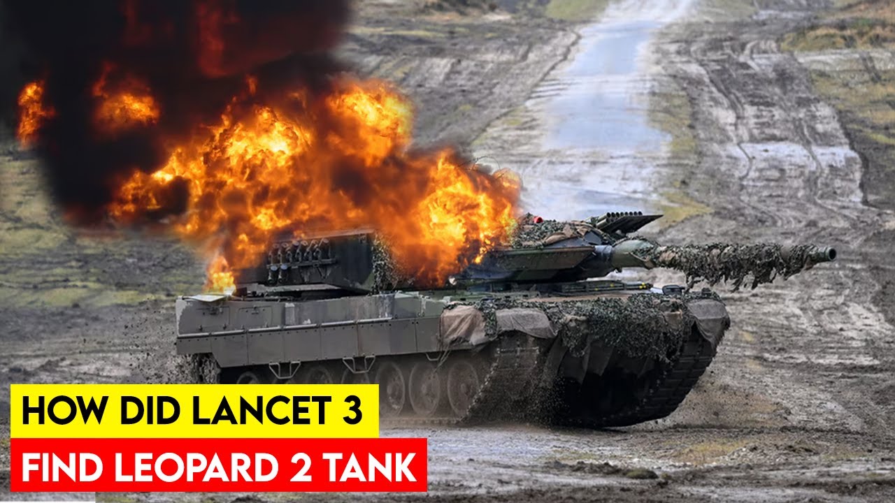 How Did Lancet 3 Find Leopard 2 Tank?