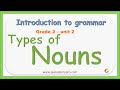 Exploring Types of Nouns for Grade 2