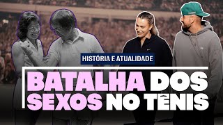 A BATALHA DOS SEXOS: de Billie Jean King a Kyrgios x Sabalenka