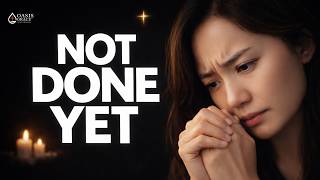 God, I Thought I’d Be Further By Now | Night Prayer — God Is Not Done With You Yet