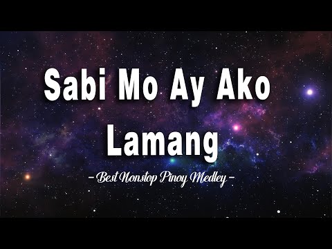 Sabi Mo Ako Lamang