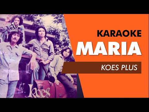 Maria - Koes Plus (Karaoke)