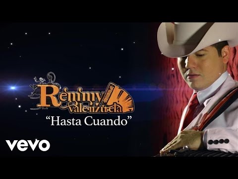 Remmy Valenzuela - Hasta Cuándo (Lyric Video)