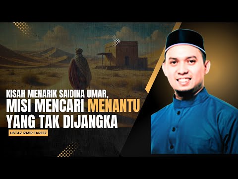 Siapa Saidina Umar al-Khattab R.A dalam Sejarah Islam dan Apa Yang Membuatkan Beliau Istimewa?