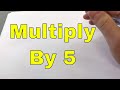 Fast Math Trick for Multiplying by 5