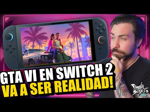 🔥GTA VI SALDRÁ en NINTENDO SWITCH 2! Y te digo POR QUÉ! "Casi lo confirman"