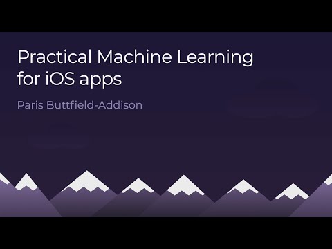 Practical machine learning for iOS apps