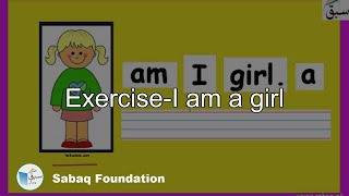 Exercise-I am a girl