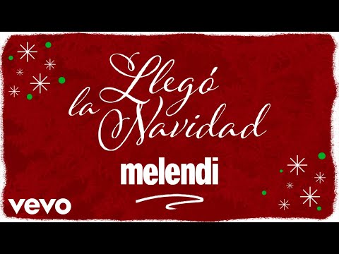 Melendi - Llegó la Navidad