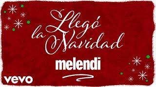 Melendi - Llegó la Navidad